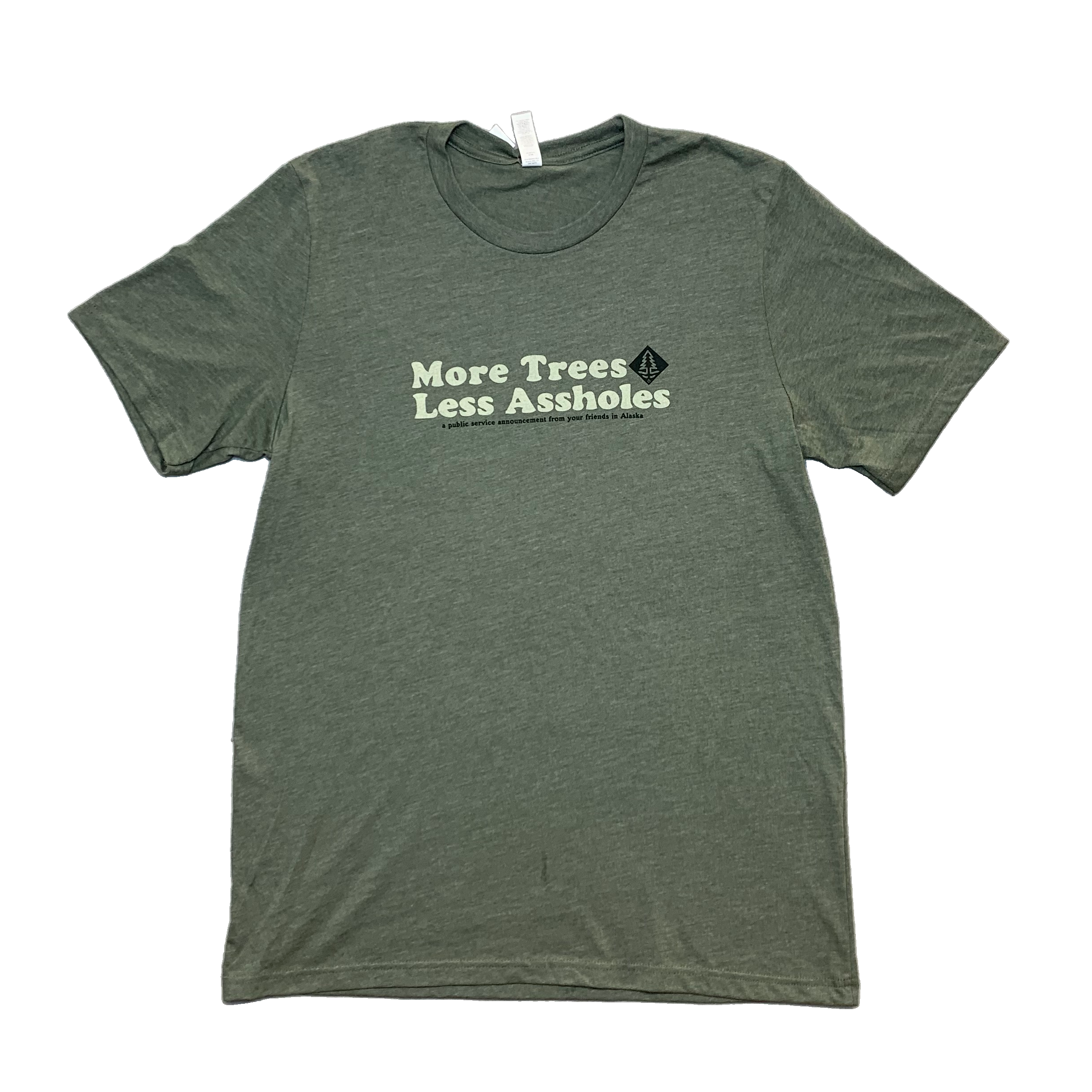 More Trees Less Assholes Alaska T-shirt