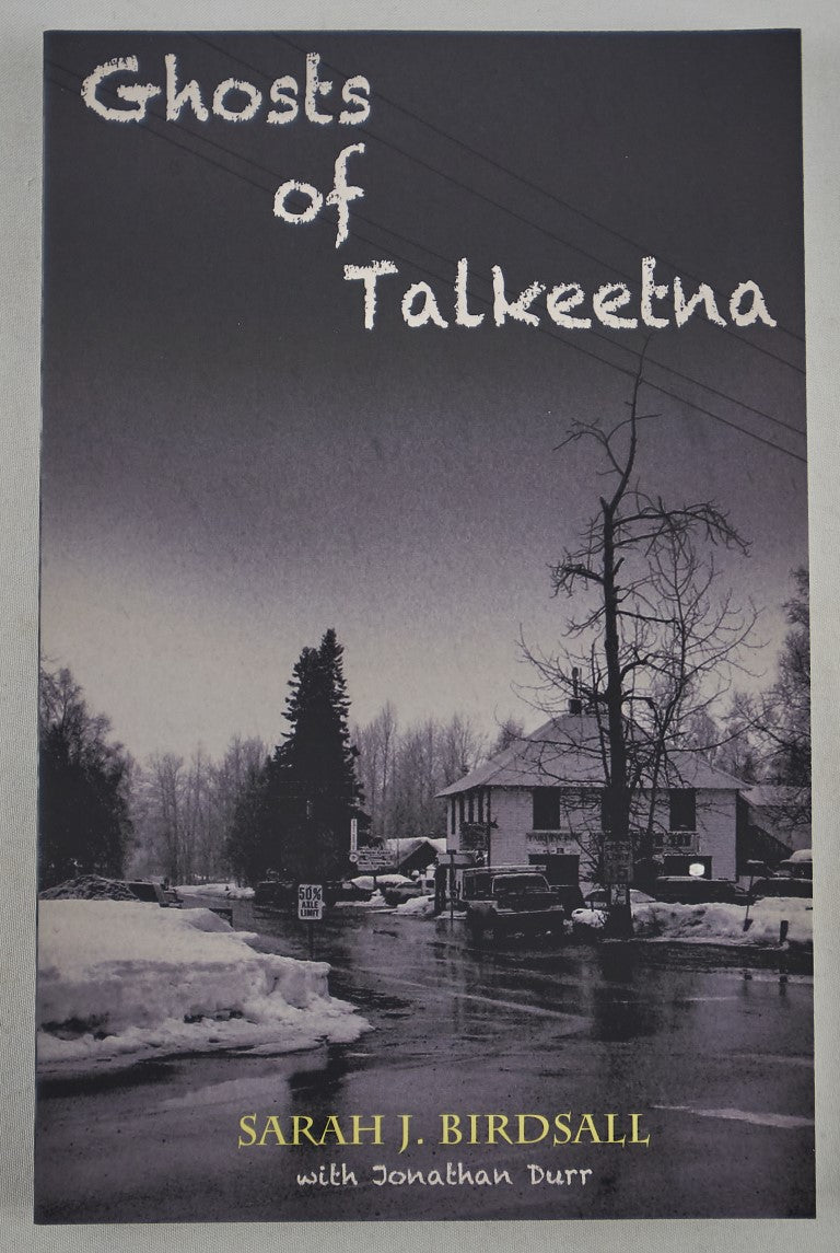 Ghosts of Talkeetna