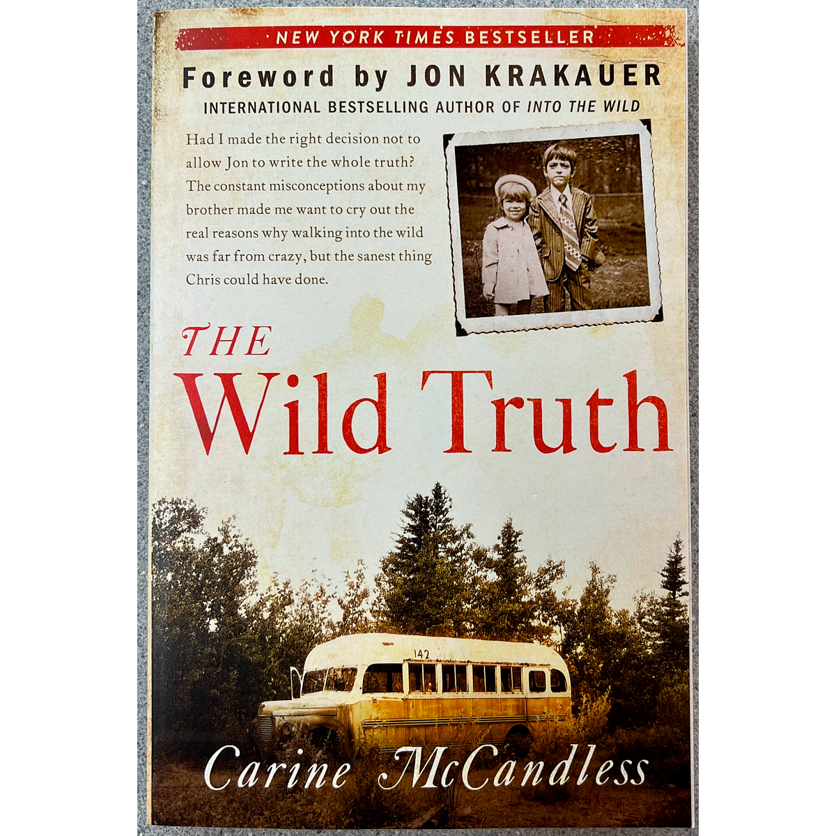 The Wild Truth by Carine McCandless
