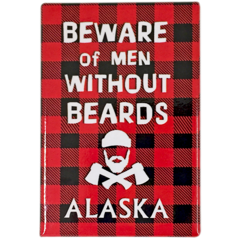 Beware of Men Without Beards Magnet