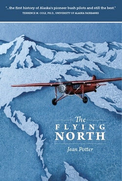 The Flying North by Jean Potter