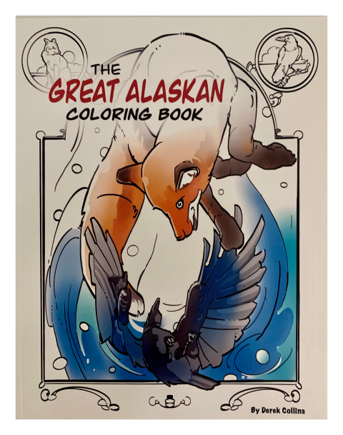 The Great Alaskan Coloring Book by Derek Collins